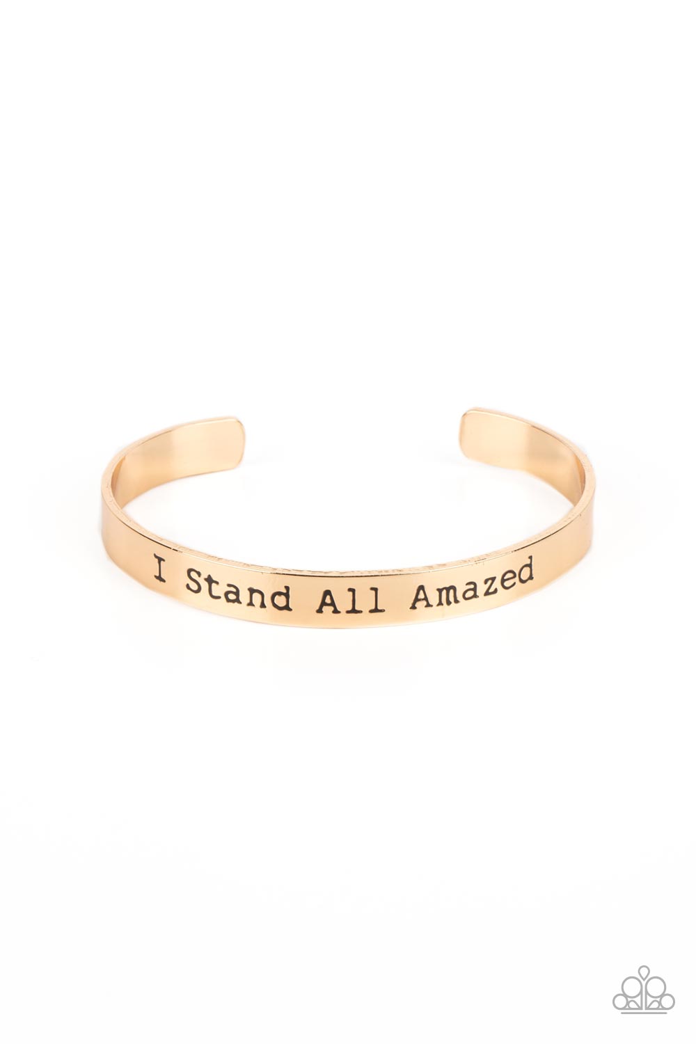 Paparazzi Accessories I Stand All Amazed - Gold A simplistic, shiny, gold cuff is stamped with the phrase "I Stand All Amazed," for a divine, light-catching design across the wrist. Sold as one individual bracelet. Jewelry